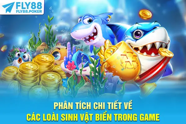 Bắn Cá Xèng - Trải Nghiệm Cực Đã Cùng Đại Dương Huyền Bí 6 Phân tích chi tiết về các loài sinh vật biển trong game